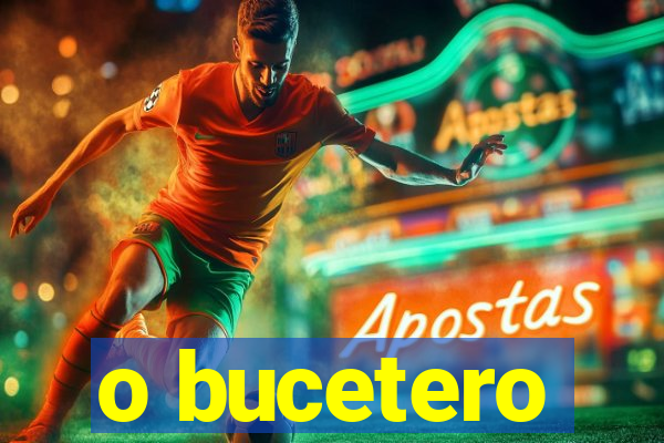 o bucetero